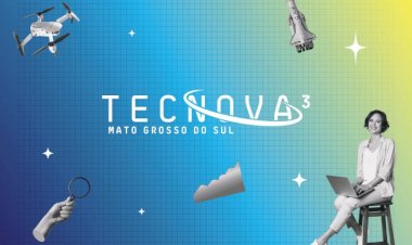 Tecnova 3 MS chega à classificação final com 30 propostas aprovadas