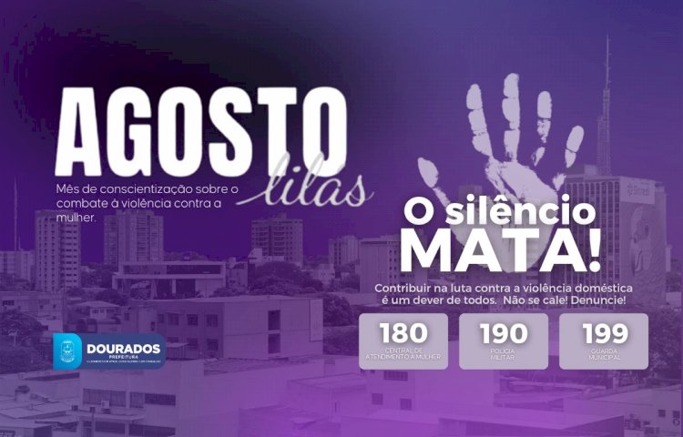Prefeitura abre campanha Agosto Lilás nesta sexta-feira
